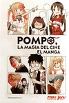 Pompo, la magia del cine. El manga