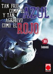 Tan frío como el azul y tan agresivo como el rojo nº10