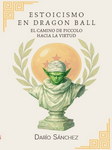 Estoicismo en Dragon Ball
